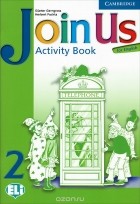  - Join Us for English 2: Activity Book