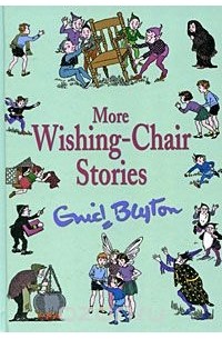 More Wishing-Chair Stories