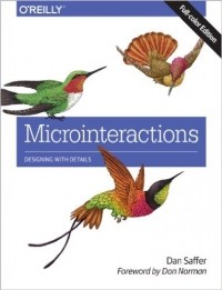 Dan Saffer - Microinteractions: Designing with Details