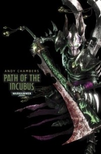 Andy Chambers - Path of the Incubus