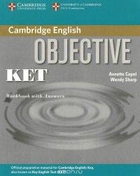  - Objective KET: Workbook with Answers: Level A2