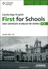  - Cambridge English for Schools: First Certificate In English (аудиокурс на 6 CD)