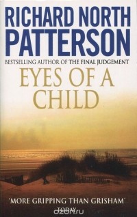 Ричард Норт Паттерсон - Eyes of a Child