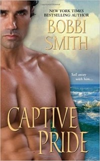 Bobbi Smith - Captive Pride