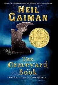 Neil Gaiman - The Graveyard Book