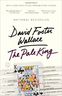 David Foster Wallace - The Pale King