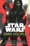 Кристи Голден - Star Wars: Dark Disciple