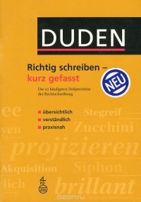  - Duden: Richtig schreiben - kurz gefasst