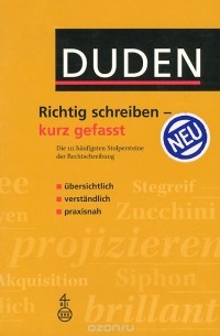  - Duden: Richtig schreiben - kurz gefasst