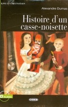 Dumas Alexandre - Hhistoire d un cassenoisette + audio