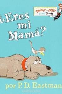 П. Д. Истмен - Eres Mi Mama