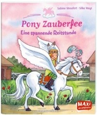  - Pony Zauberfee - Eine spannende Reitstunde