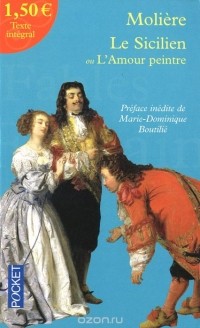 Molière - Le Sicilien ou l'Amour peintre