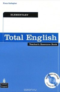 Fiona Gallagher - Total English: Elementary: Teacher's Resource Book (+ CD-ROM)