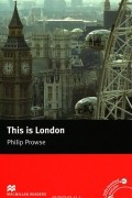 Philip Prowse - This is London: Beginner Level
