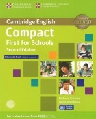  - Compact First for Schools: Level B2: Student's Book without Answers (+ CD-ROM)