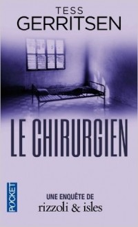 Tess Gerritsen - Le Chirurgien