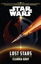 Клаудия Грэй - Journey to Star Wars: The Force Awakens Lost Stars