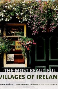 Christopher Fitz-Simon - The Most Beautiful Villages of Ireland