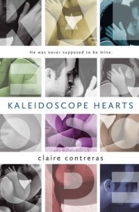 Клэр Контрерас - Kaleidoscope Hearts