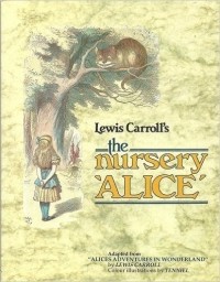 Lewis Carroll - The Nursery 'Alice'