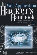 The Web Application: Hacker's Handbook