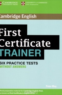 First Certificate: Trainer: Practice Tests without Answers