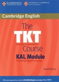 David Albery - The TKT Course: KAL Module