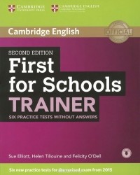  - First for Schools Trainer: Six Practice Tests without Answers