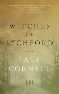 Paul Cornell - Witches of Lychford