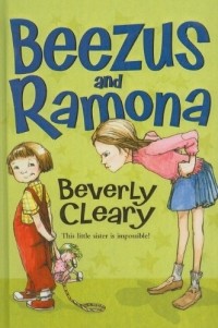 Beverly Cleary - Beezus and Ramona
