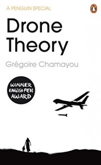 Грегуар Шамаю - Drone Theory