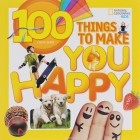 Lisa M. Gerry - 100 Things to Make You Happy