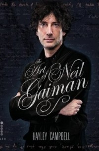Хейли Кэмпбелл - The Art of Neil Gaiman