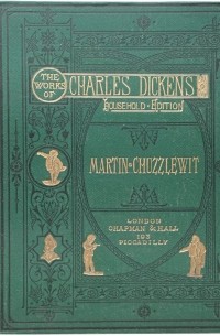 The Life and Adventures of Martin Chuzzlewit