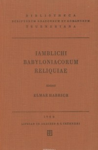 Lamblichi Babyloniacorum Reliquiae