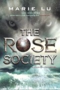 Marie Lu - The Rose Society