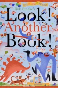 Боб Стэк - Look! Another Book!
