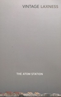 Halldor Laxness - The Atom Station