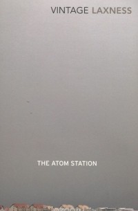 Halldor Laxness - The Atom Station