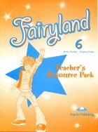  - Fairyland 6: Teacher's Resource Pack