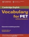  - Cambridge: Vocabulary for PET: Classroom Vocabulary Practice