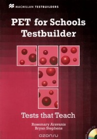  - PET for Schools Testbuilder (+ CD-ROM)