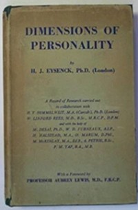 Hans Jürgen Eysenck - Dimensions of Personality