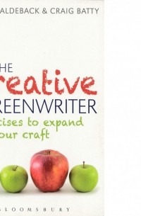  - The Creative Screenwriter: Exercises to Expand Your Craft