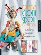 Patti Medaris Culea - Creative Cloth Doll Collection