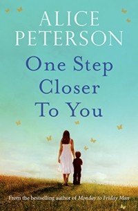 Alice Peterson - One Step Closer to You