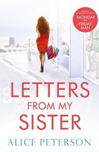 Alice Peterson - Letters From My Sister
