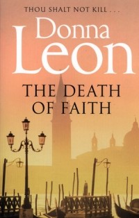 Донна Леон - The Death of Faith