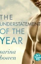 Sarina Bowen - The Understatement of the Year